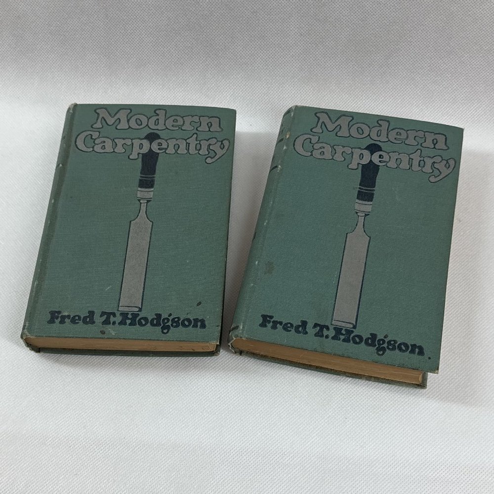 Antique Modern Carpentry Books Vol I & Vol II by Fred T Hodgson
